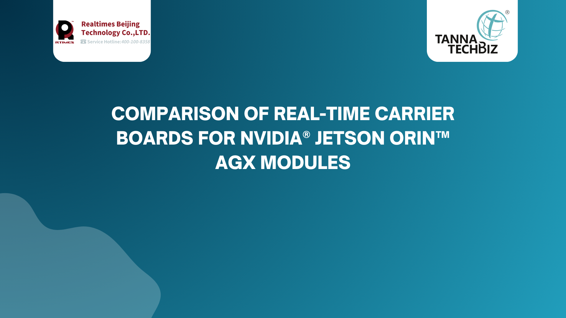 Comparison of Real-Time Carrier Boards for NVIDIA® Jetson Orin™ AGX Modules