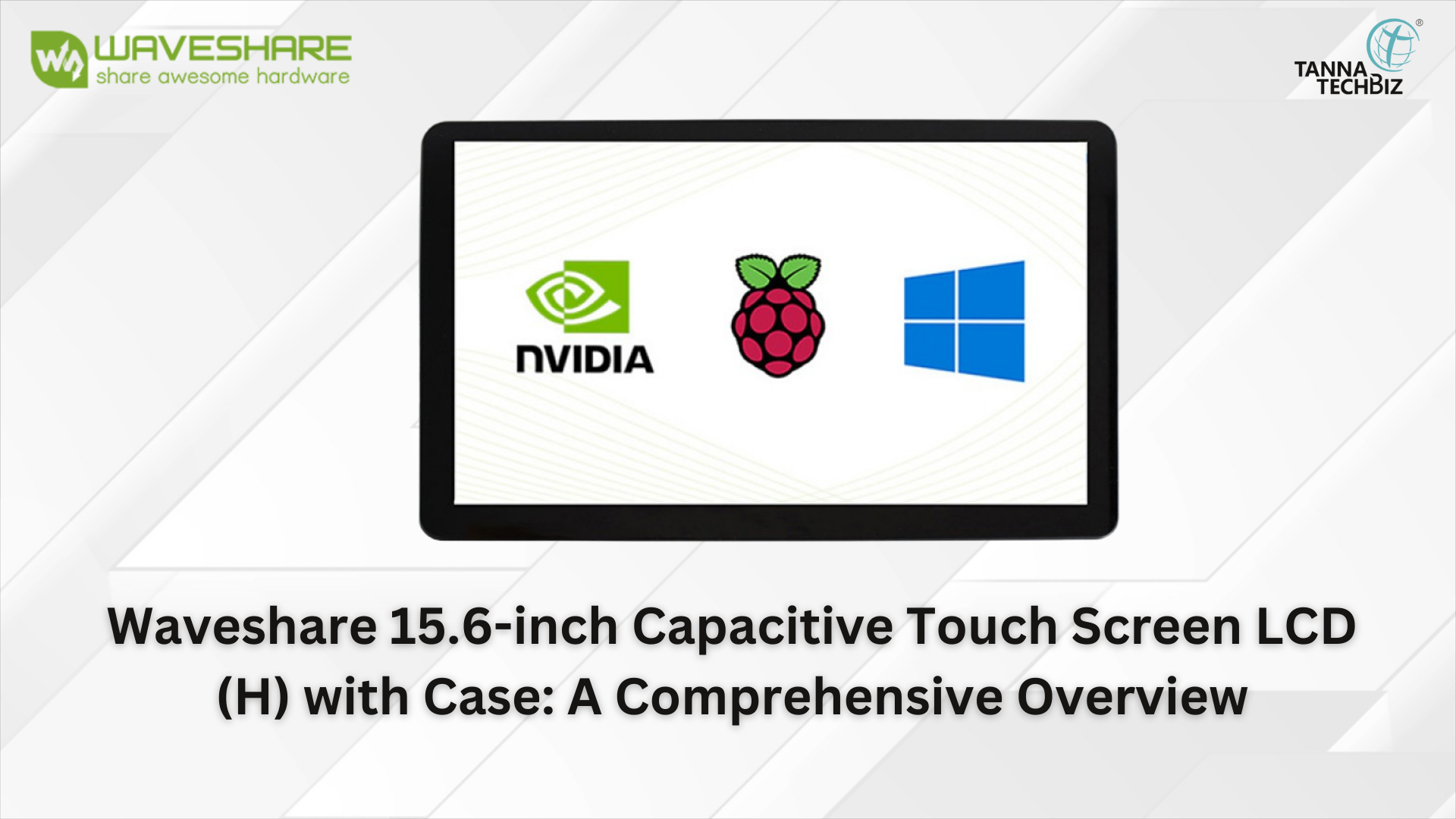 Waveshare 15.6-inch Capacitive Touch Screen LCD (H) with Case: A Comprehensive Overview