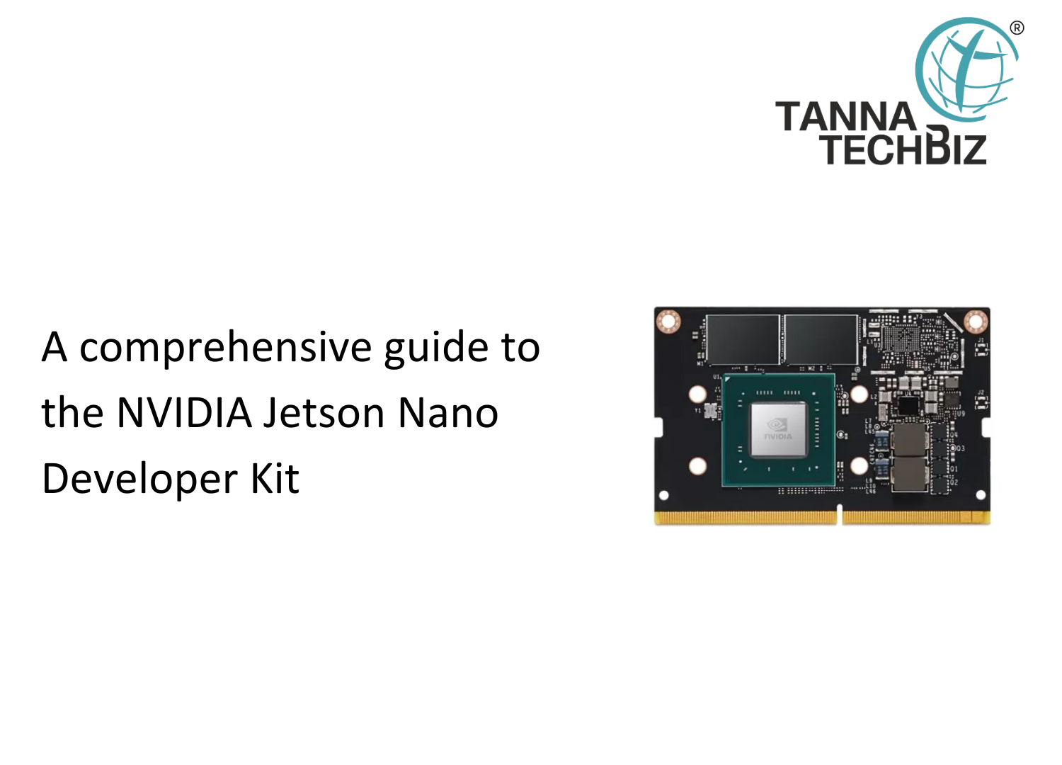 A Comprehensive Guide to the NVIDIA Jetson Nano Developer Kit