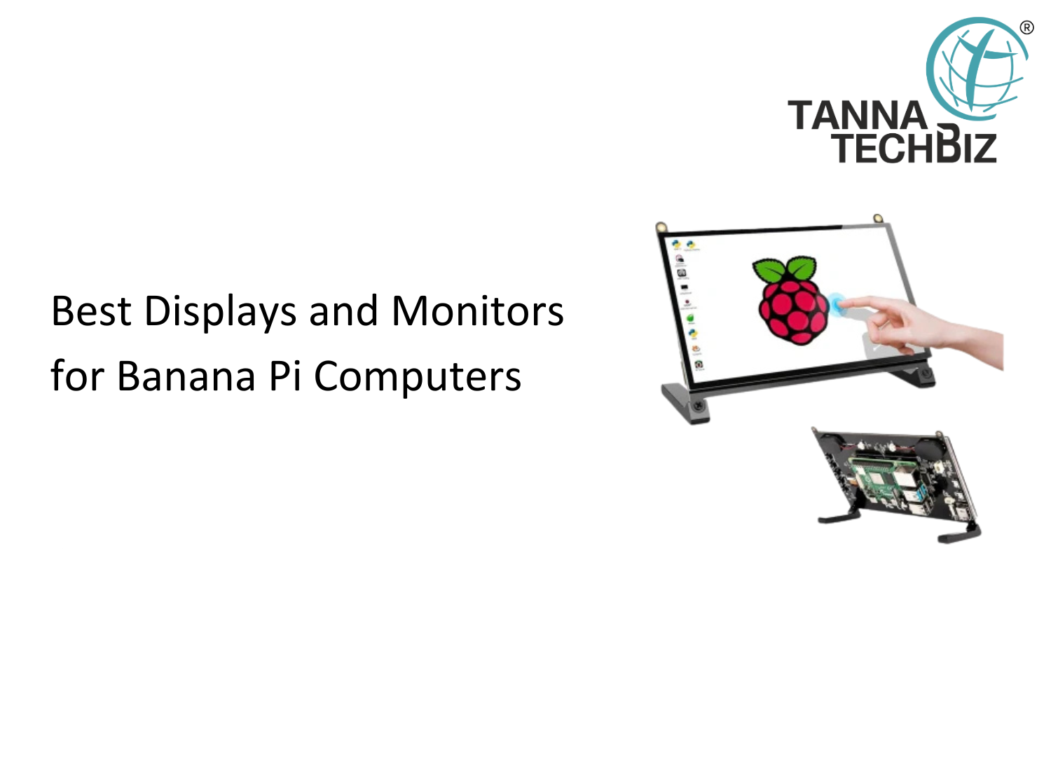 Best Displays and Monitors for Banana Pi Computers