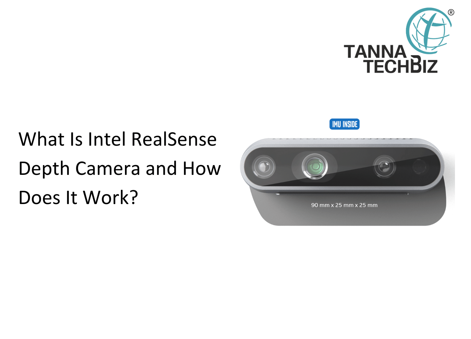 What Is Intel RealSense Depth Camera and How Does It Work?