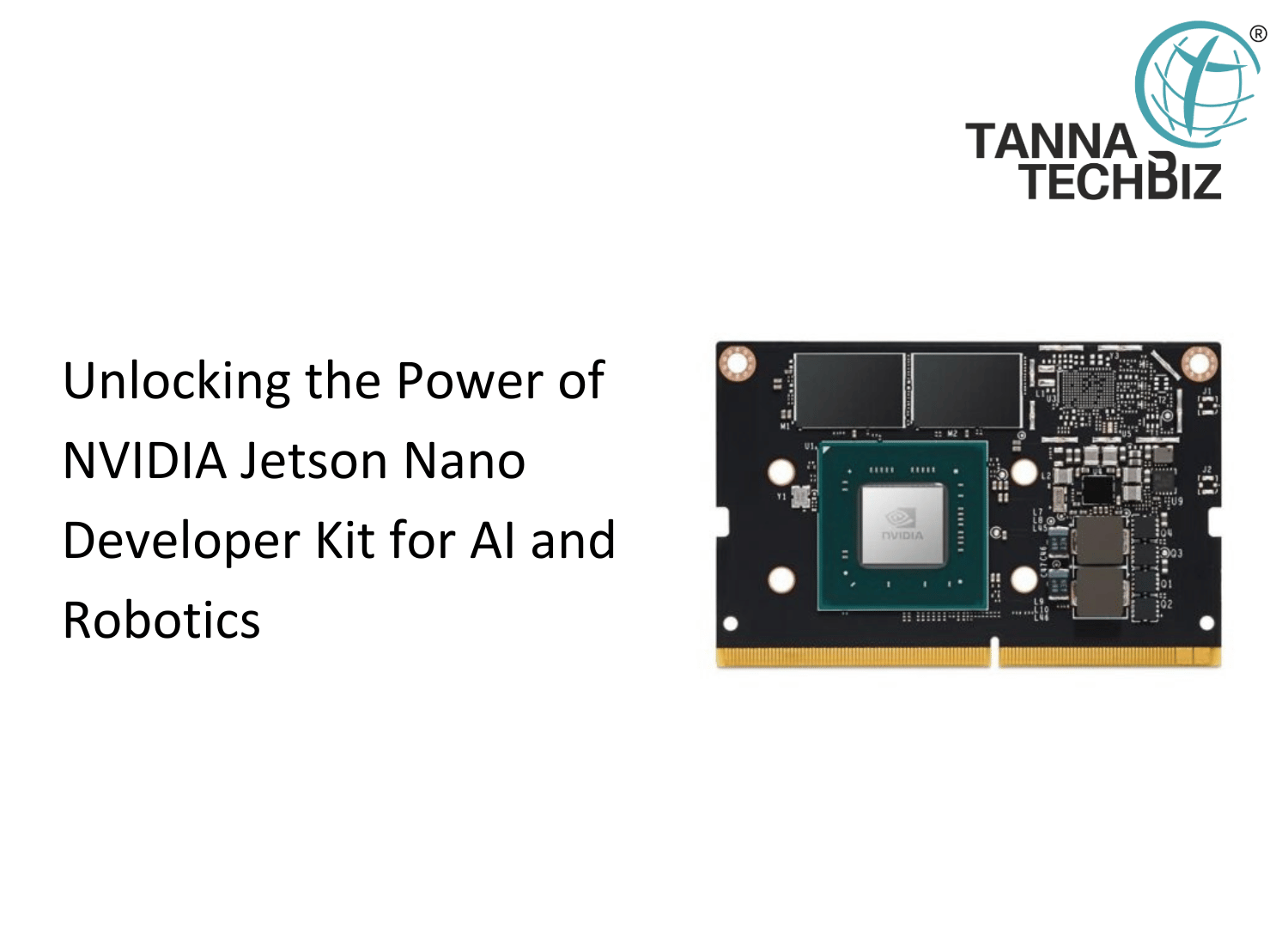 Unlocking the Power of NVIDIA Jetson Nano Developer Kit for AI and Robotics